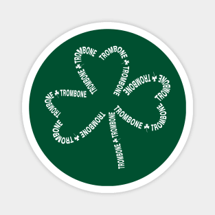 Trombone White Text Shamrock Magnet